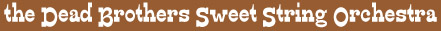 DeadBrothersSweetStringOrchestra