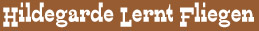 HildegardeLerntFliegen