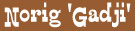 NorigGadji