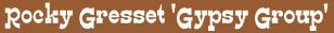 RockyGressetGypsyGroup